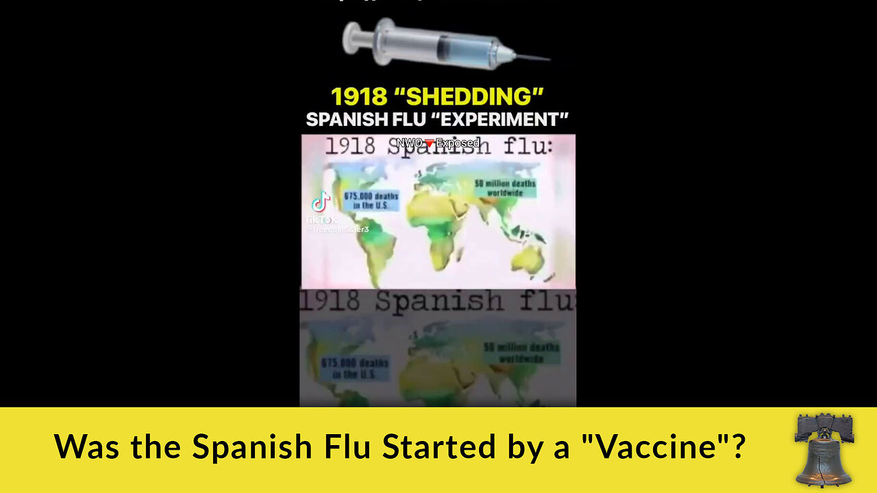 Was the Spanish Flu Started by a "Vaccine"?