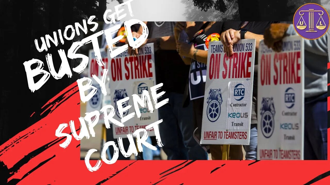 Unions Beware, The Supreme Court Just Turned the Tables