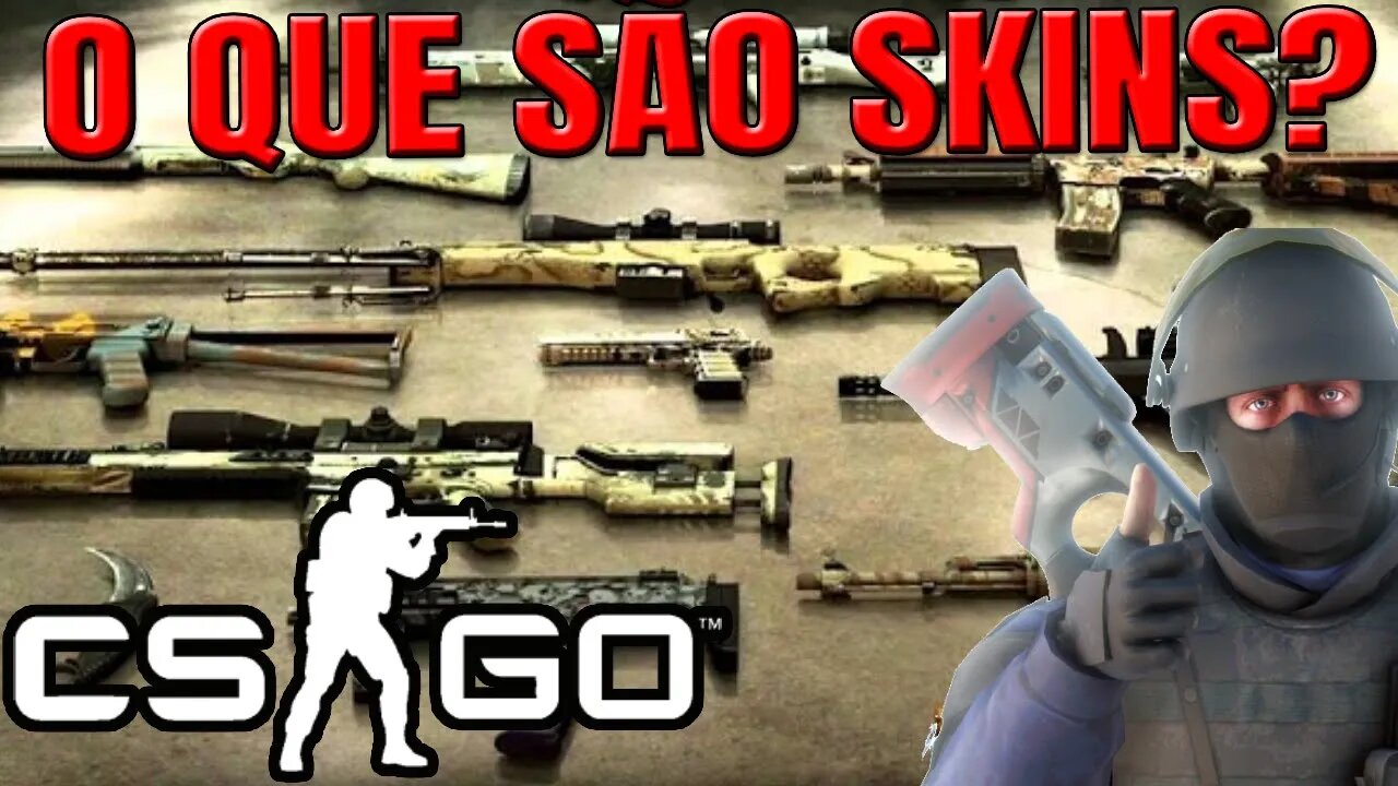 CSGO - O que são SKINS? TUDO SOBRE SKINS!