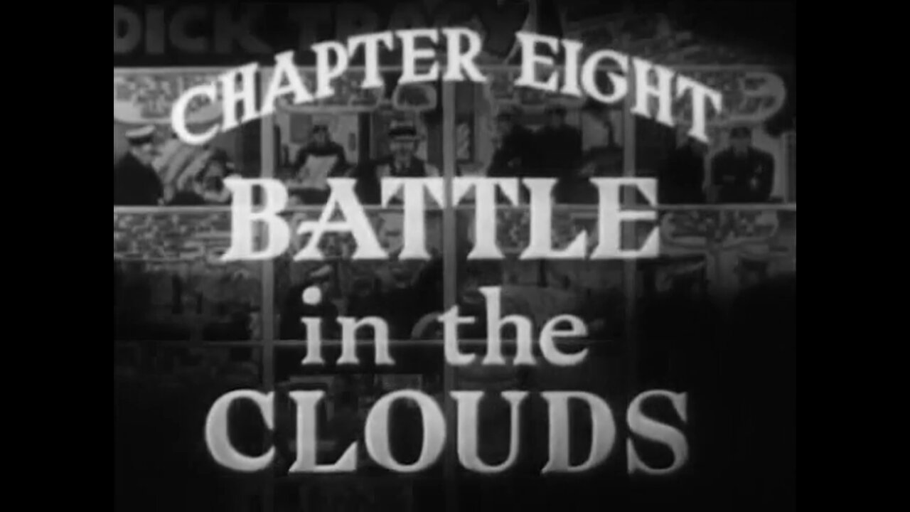 Dick Tracy - Se01E08 - Battle In The Clouds (1937)