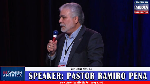 San Antonio Re-Awaken America Freedom Conference Speaker - Pastor Ramiro Peno