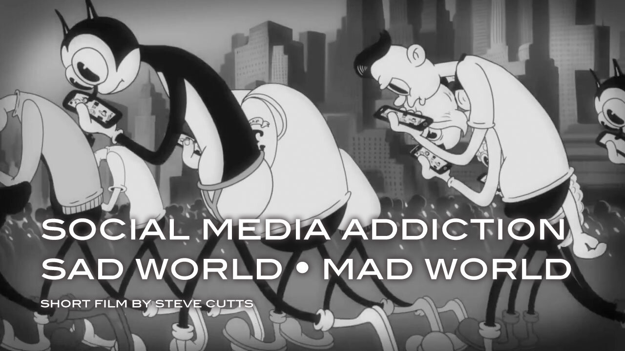 Social Media Addiction - Sad World - Mad World