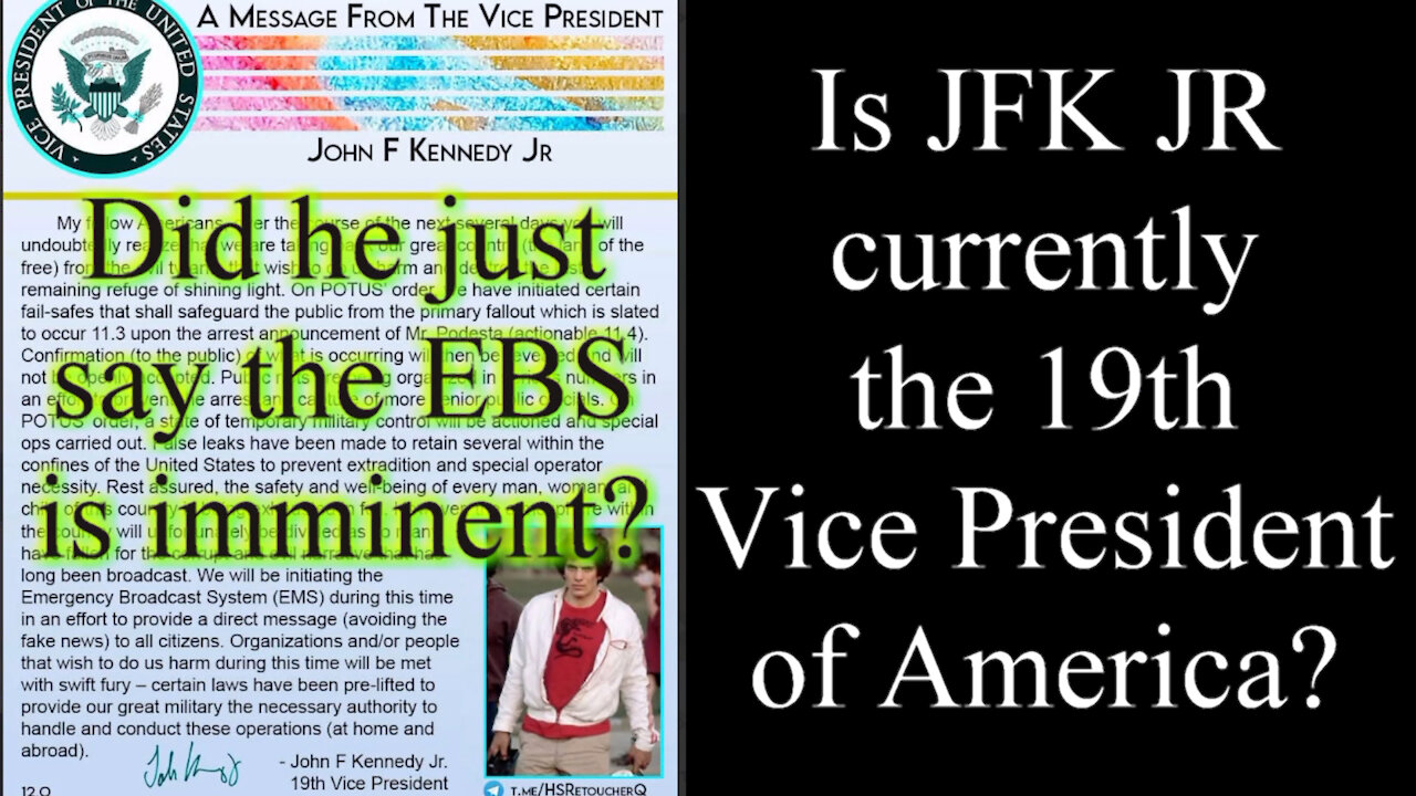 Did JFK JR just tell us the First Arrests & EBS are imminent?