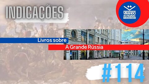 Livros Sobre a Rússia #114 por Armando Ribeiro Virando as Páginas