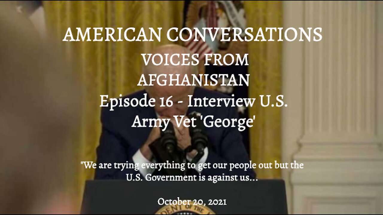 Episode 16 – Afghanistan DIY – Interview With US Army Veteran 'George'