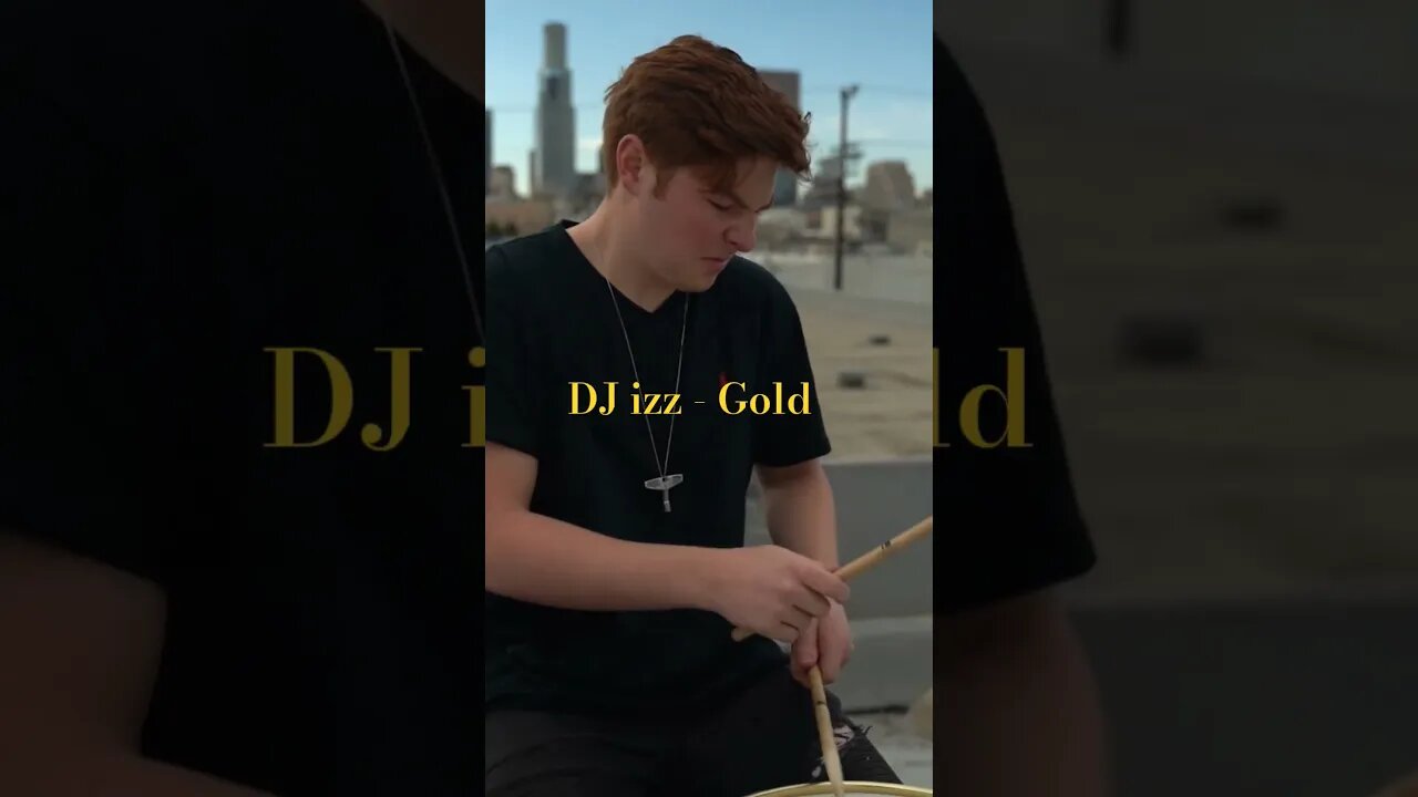 DJ izz - Gold