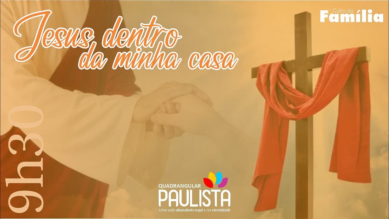Culto da Família - 23/04/23