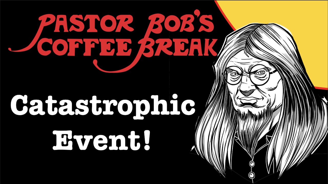 CATASTROPHIC EVENT! / PB's Coffee Break