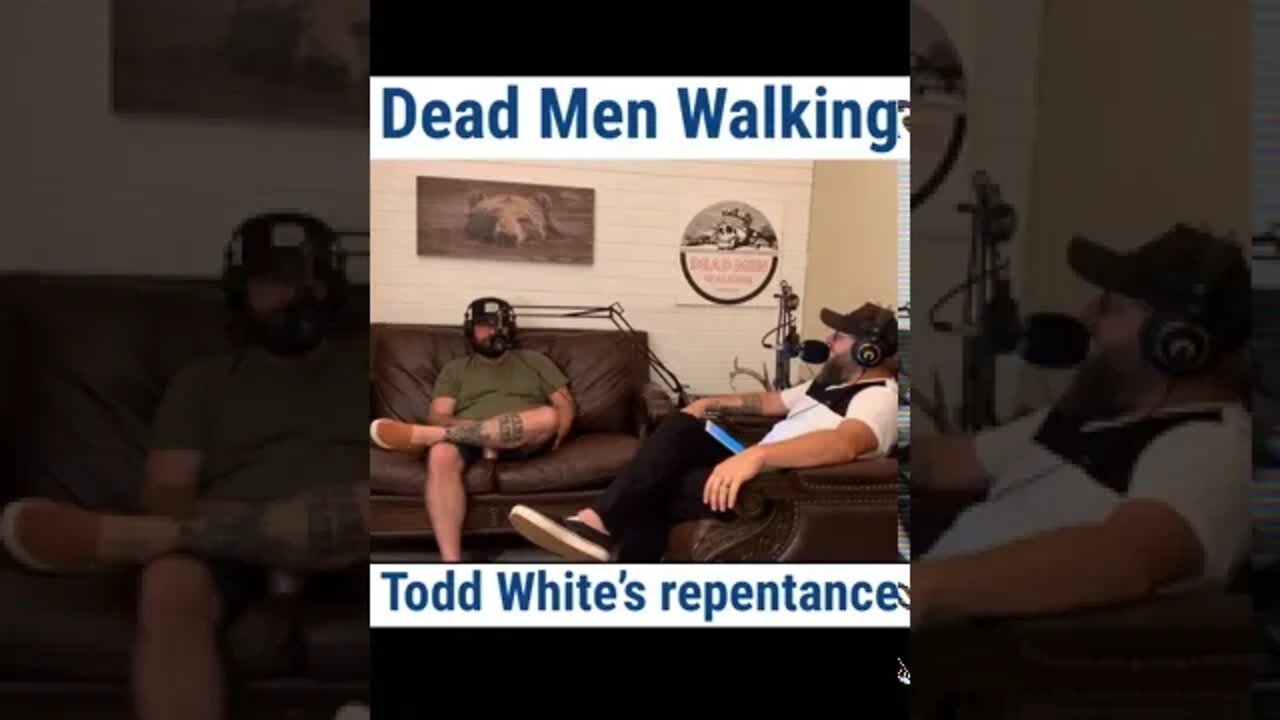 Todd White’s repentance