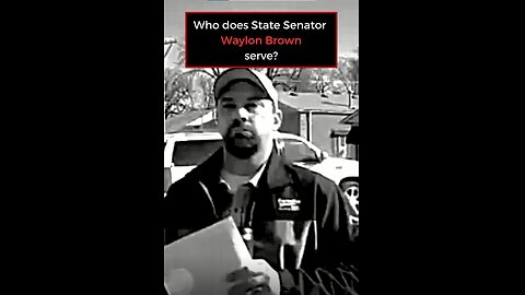 IA State Senator Waylon Brown: Who Does He Serve