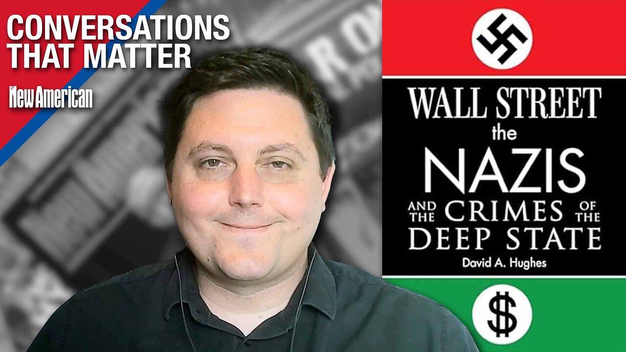 Conversations that Matter | How the Deep State Helped Hitler & Nazis: Dr. David Hughes