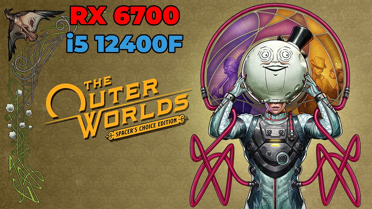 The Outer Worlds | RX 6700 + i5 12400f | Ultra Settings | Benchmark