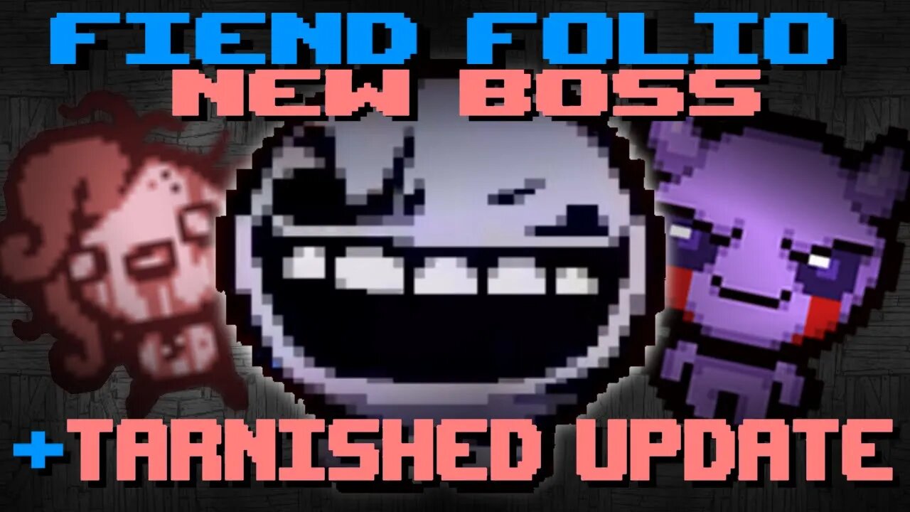 Tarnished Update and New Fiend Folio Boss - Weekly Meat (The Binding of Isaac + Meat Boy News)