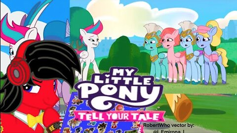 RobertWho Reacts To MLP G5 Tell Your Tale Ep2 Zip's Flight School