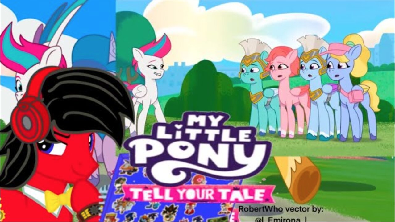 RobertWho Reacts To MLP G5 Tell Your Tale Ep2 Zip's Flight School