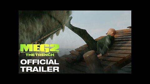 MEG 2: THE TRENCH - OFFICIAL TRAILER