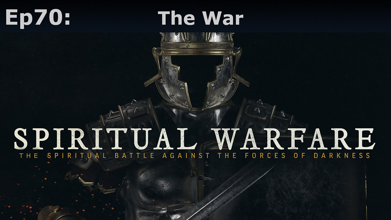 Closed Caption Episode 70: The War, Spiritual Warfare Is More Than You Think