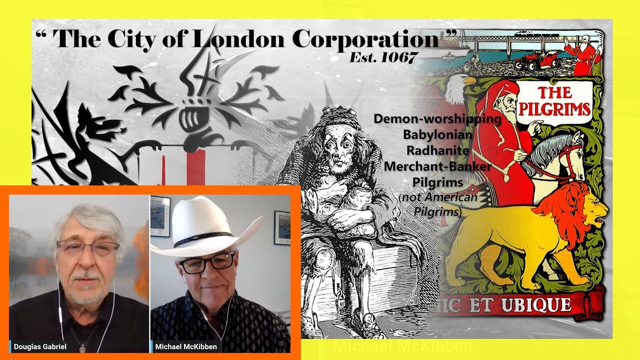 Gabriel and McKibben: City of London Babylonian Radhanite Merchant Bankster Cabal 5-10-3023