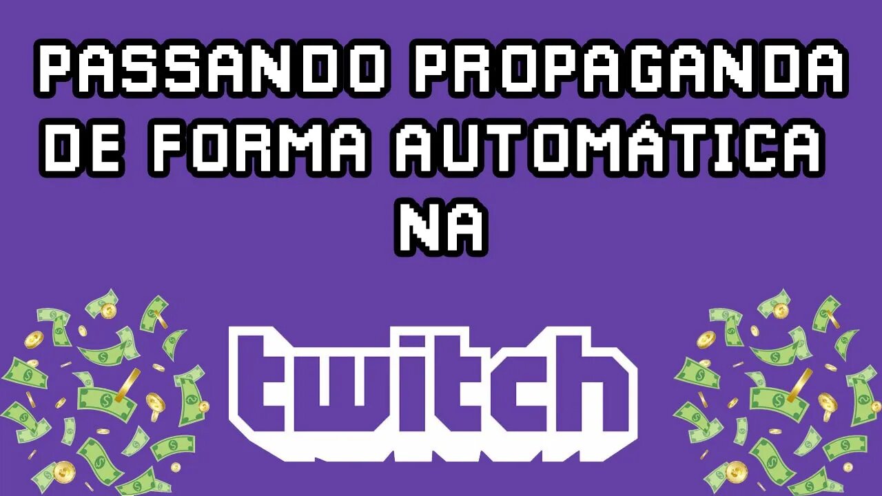 Passar propaganda automática na live da twitch.