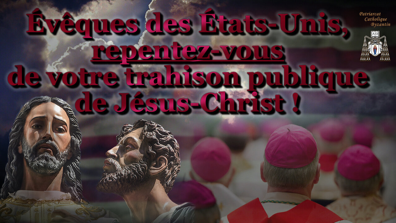 Évêques des États-Unis, repentez-vous de votre trahison publique de Jésus-Christ !