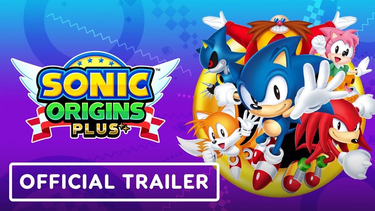 Sonic Origins Plus - Official Launch Trailer | Sonic Central 2023