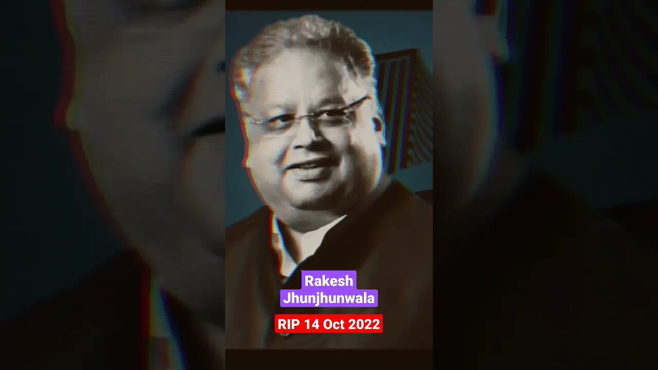 Rakesh Jhunjhunwala Death | RIP 14 Oct 2022 #rakeshjhunjhunwala #rip #thebigbull #stockmarket