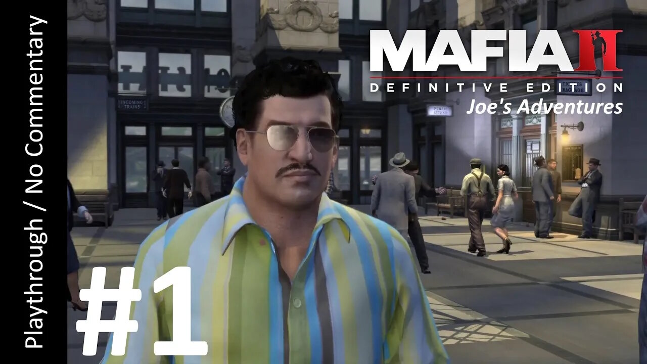 Mafia II: Definitive Edition - Joe's Adventures (Part 1) playthrough