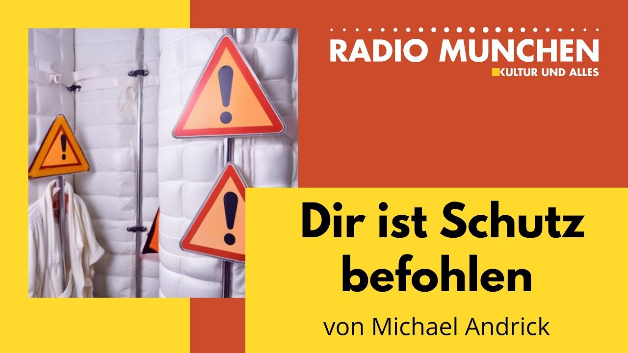 Dir ist Schutz befohlen@Radio München🙈🐑🐑🐑 COV ID1984