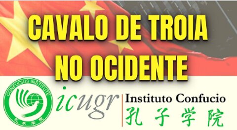 Instituto Confúcio | Oferecimento enganoso da China para infiltrar o regime comunista no ocidente