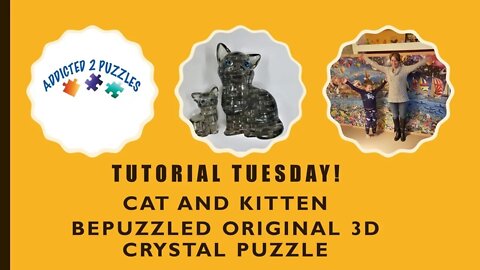 Cat and Kitten 3D Crystal Puzzle Tutorial