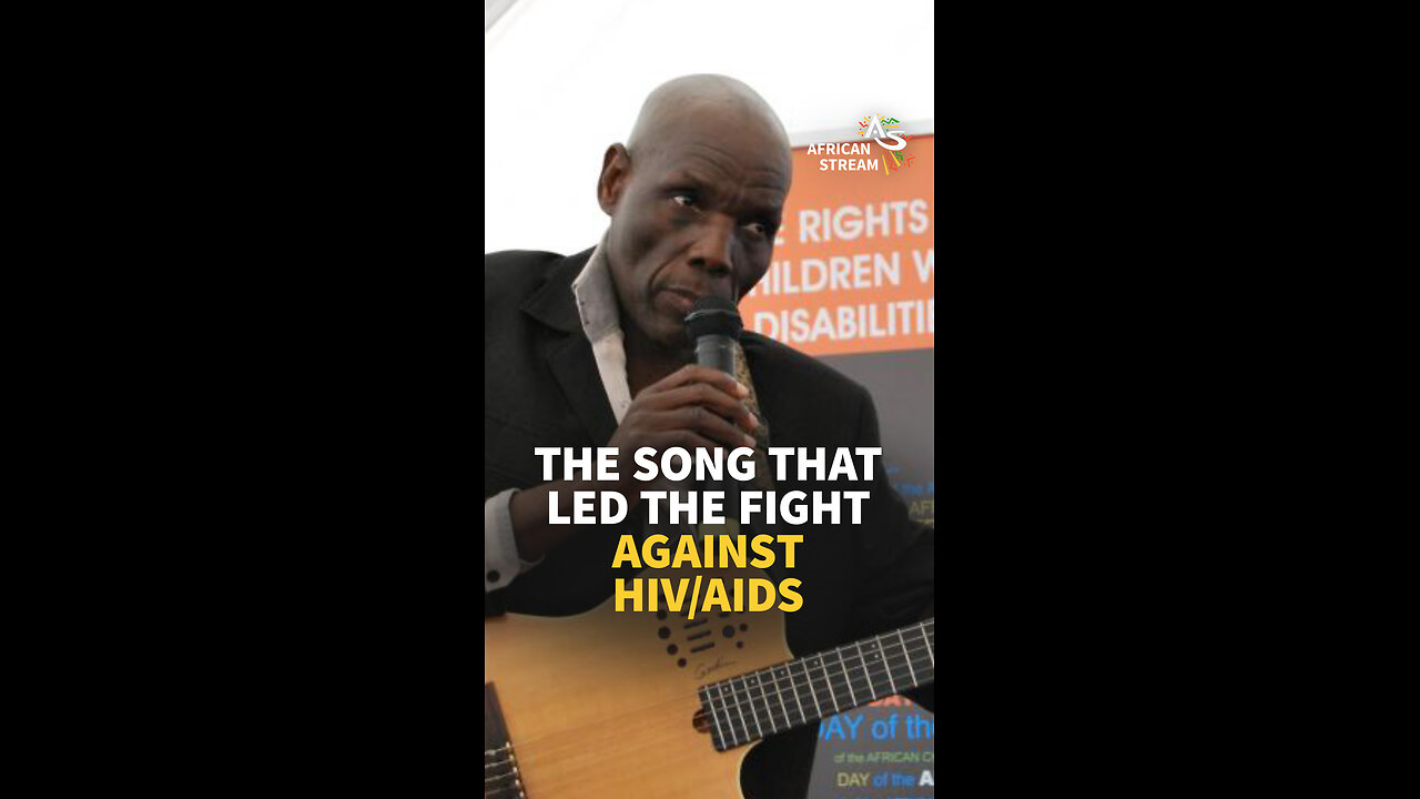 THE SONG THAT LED THE FIGHT AGAINST HIV/AIDS