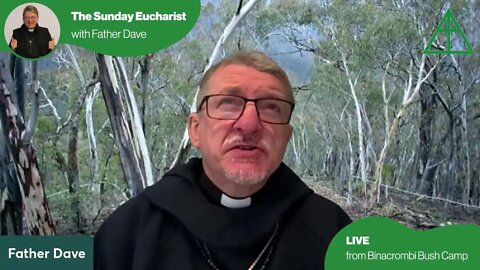 The Sunday Eucharist with Father Dave