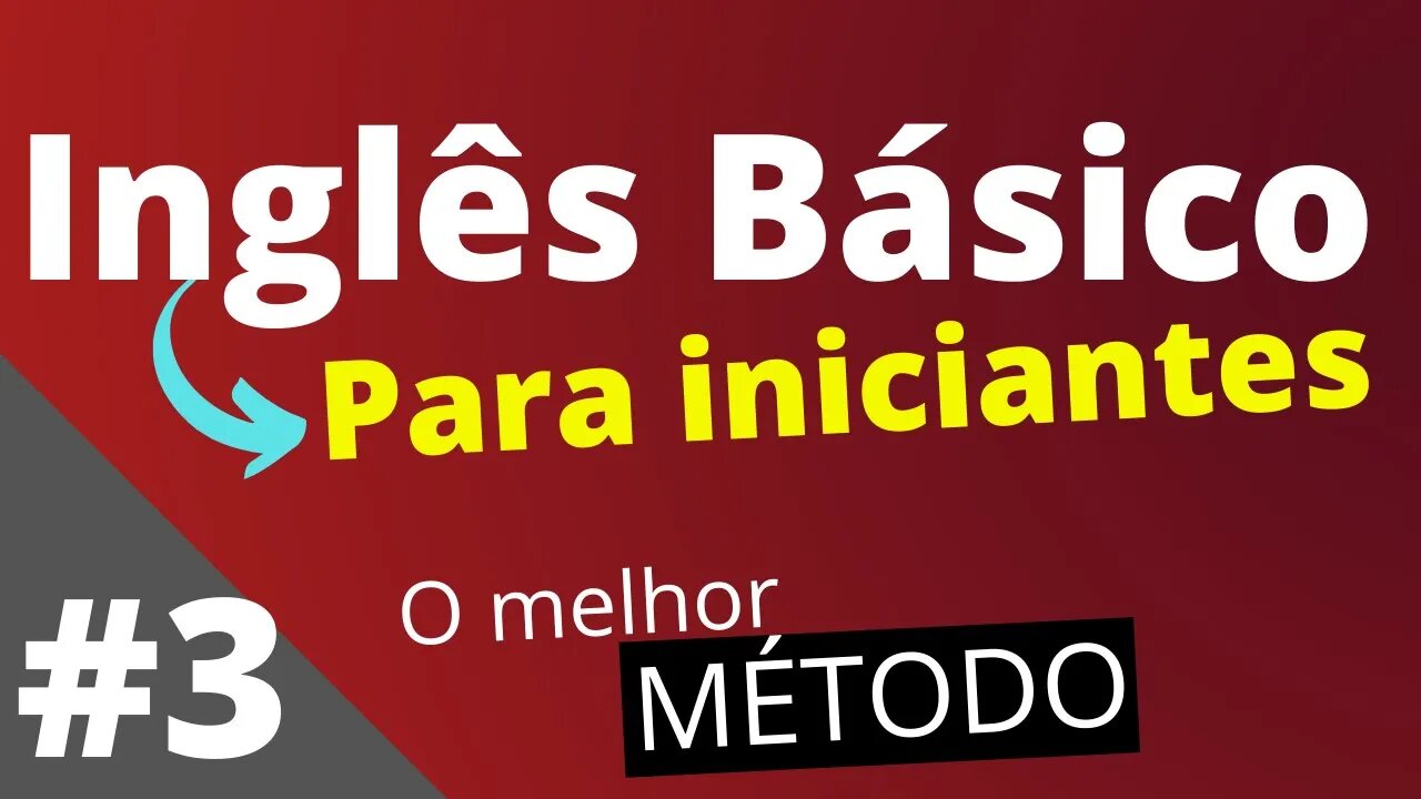 CURSO DE INGLÊS PARA INICIANTES.