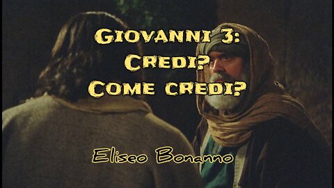 GIOVANNI 3: CREDI? COME CREDI?