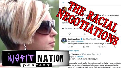 The Racial Negotiation Begin! We'll Give You Karen, If...