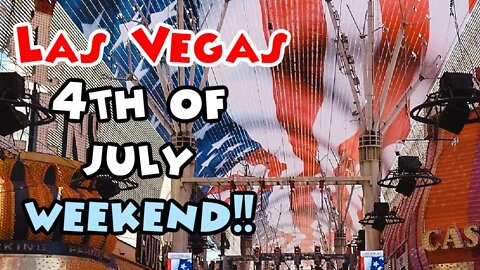 4th of July Weekend In Las Vegas 2022