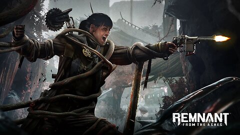 Remnant From the Ashes Part 2