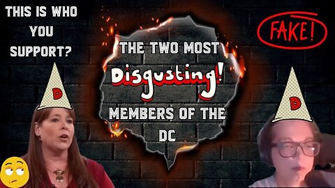 The Two Most Disgusting Members of the DC