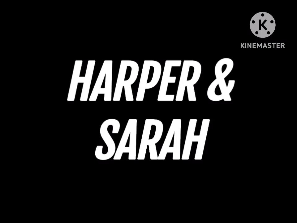 Harper & Sarah (Title Card)