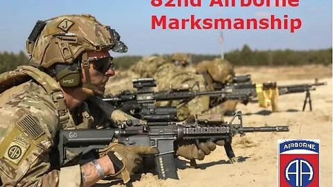 82nd Airborne Div. Marksmanship | 1970s and today