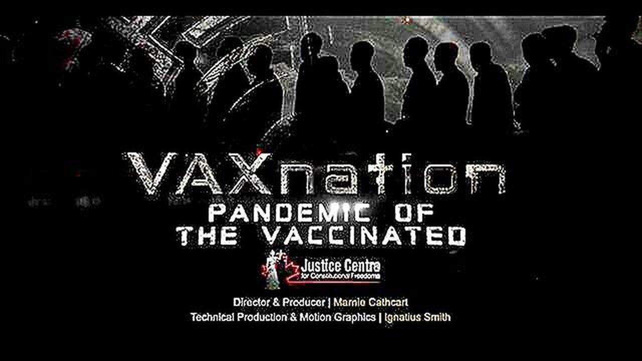 VAX NATION - COVID VACCINES PLANDEMIC DOCUMENTARY FULL PART 1-2-3