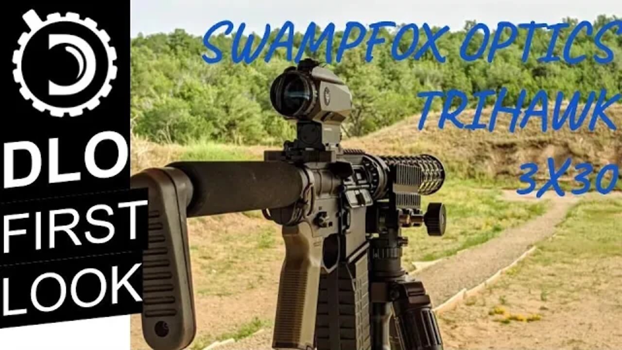 DLO First Look: SwampFox TriHawk 3x Prismatic Scope