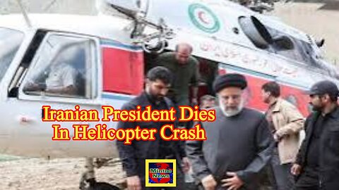 Iranian president Ebrahim Raisi killed in helicopter crash