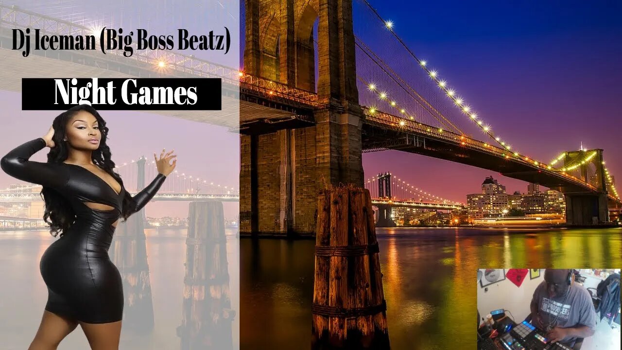 Dj Iceman (Big Boss Beatz)Night Games