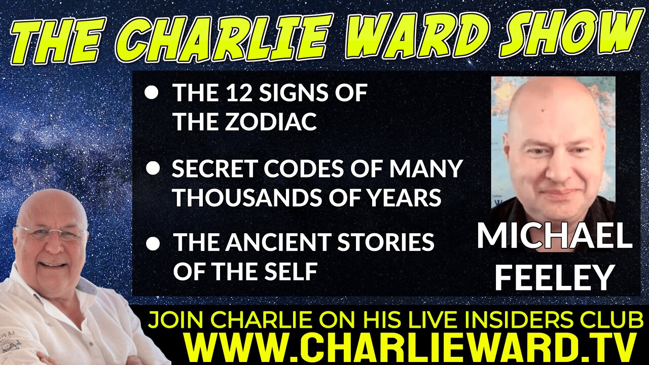 SECRET CODES OF MANY THOUSANDS OF YEARS WITH MICHAEL FEELEY & CHARLIE WARD