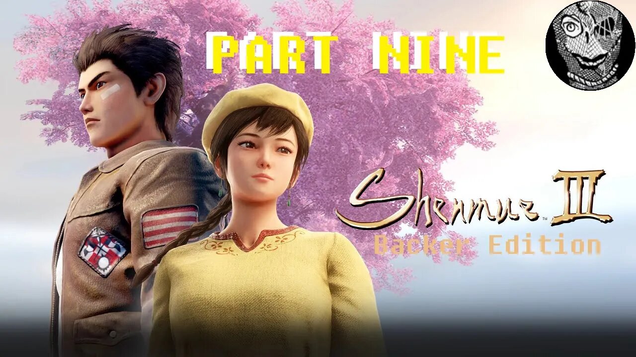 (PART 09) [Fight Club] Shenmue III Backer Version