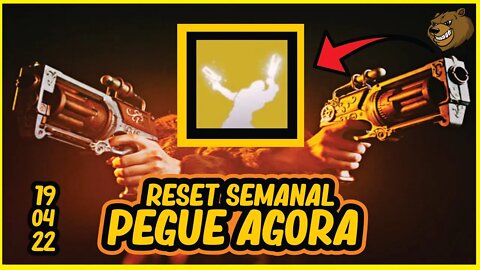DESTTINY 2 │RESET SEMANAL VEJA AS NOVIDADES NAO PERCA! 19/04/2022