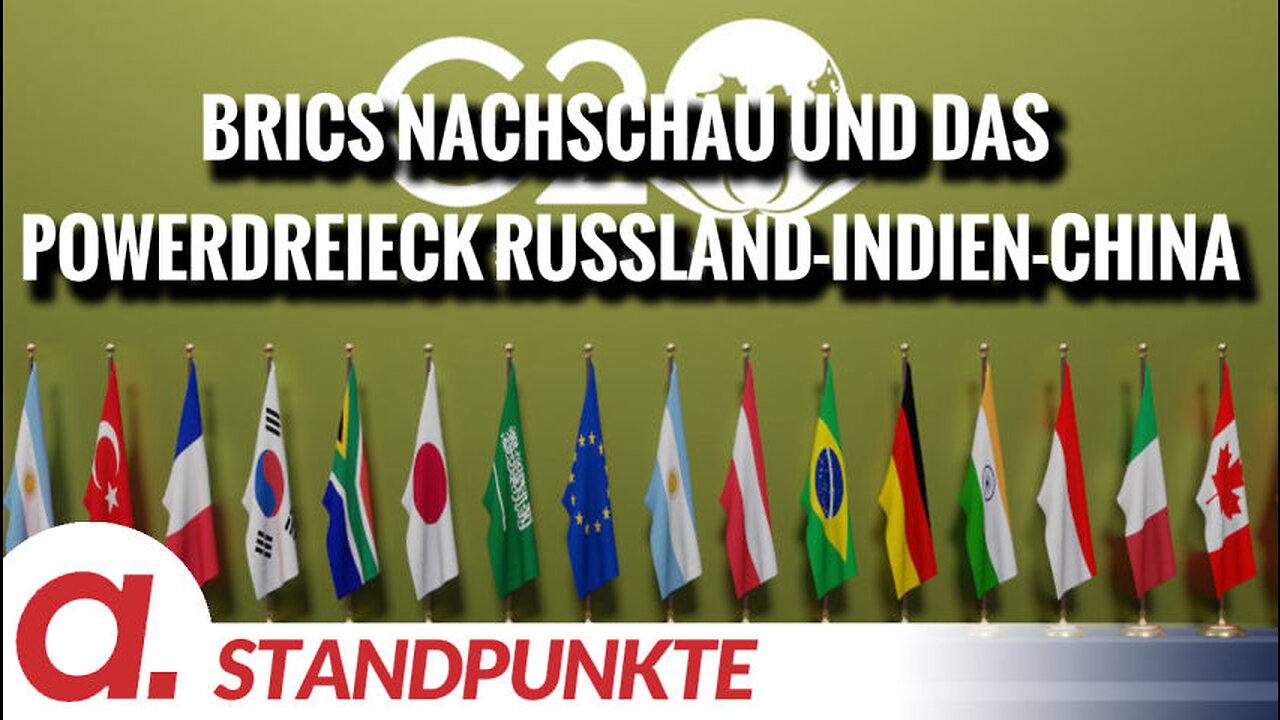 BRICS: Nachschau und das Powerdreieck Russland-Indien-China | Von Jochen Mitschka