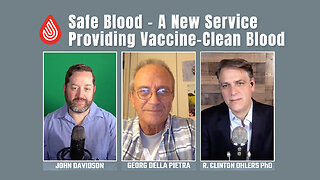 Safe Blood - A New Service Providing Vaccine-Clean Blood