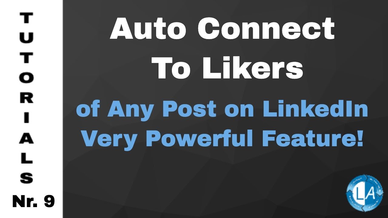 Auto Connect To Likers of Any Post on LinkedIn - Powerful Feature!!!